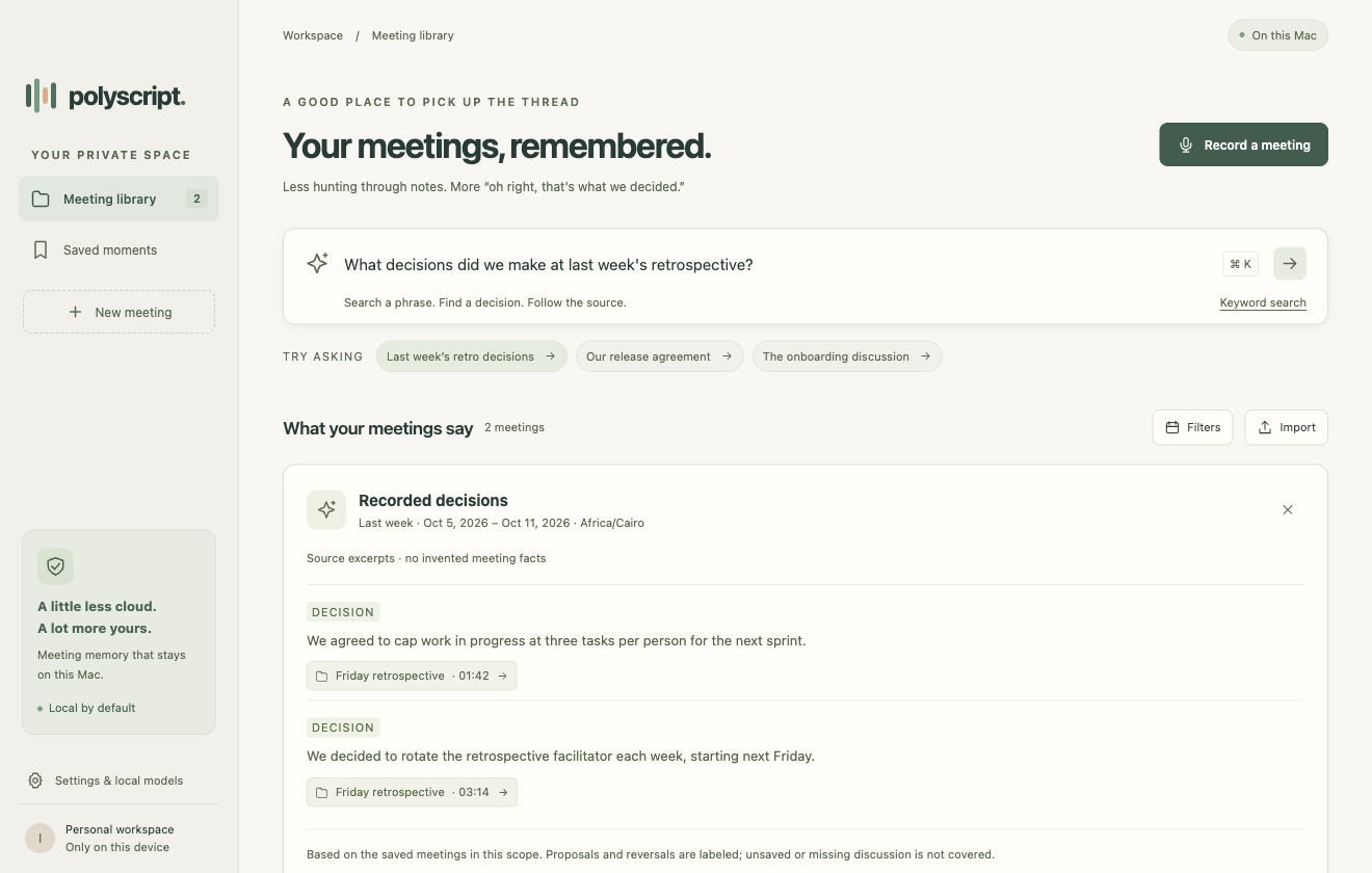 Synthetic Polyscript demo: a question about last week’s retrospective returns two recorded decisions, each linked to its meeting and timestamp.